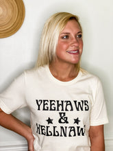 Load image into Gallery viewer, Yeehaws and Hellnaws T-shirt