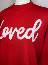 Load image into Gallery viewer, Loved Sweatshirt
