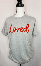 Load image into Gallery viewer, You Are Loved Tee