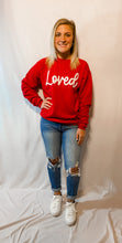 Load image into Gallery viewer, Loved Sweatshirt