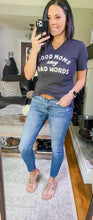 Load image into Gallery viewer, Good Moms Tee