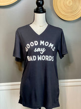 Load image into Gallery viewer, Good Moms Tee