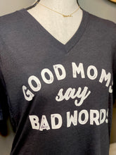 Load image into Gallery viewer, Good Moms Tee
